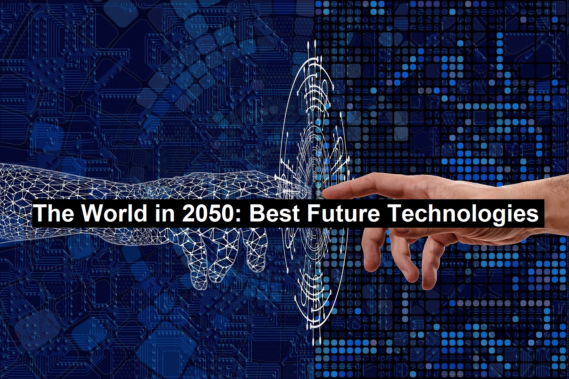 Future Technologies